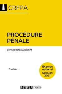 PROCEDURE PENALE - CRFPA - EXAMEN NATIONAL SESSION 2021