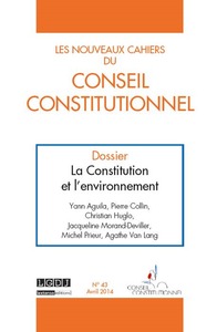 LES NOUVEAUX CAHIERS DU CONSEIL CONSTITUTIONNEL N 43 AVRIL 2014