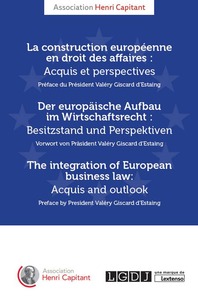 la construction européenne en droit des affaires : acquis et perspectives