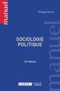 SOCIOLOGIE POLITIQUE - 13EME EDITION