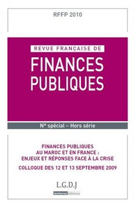 REVUE FRANCAISE DE FINANCES PUBLIQUES N SPECIAL HORS SERIE 2010 - FINANCES PUBLIQUES AU MAROC ET EN