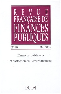 REVUE FRANÇAISE DE FINANCES PUBLIQUES N 90 - 2005