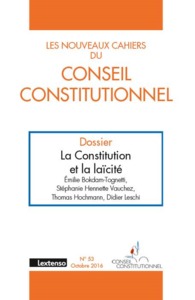 LES NOUVEAUX CAHIERS DU CONSEIL CONSTITUTIONNEL N 53 OCTOBRE 2016