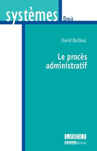 LE PROCÈS ADMINISTRATIF