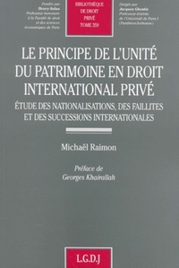 LE PRINCIPE DE L'UNITÉ DU PATRIMOINE EN DROIT INTERNATIONAL PRIVÉ