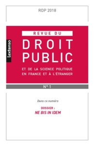 REVUE DU DROIT PUBLIC N 1 2018