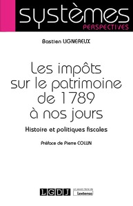 Les impôts sur le patrimoine de 1789 à nos jours