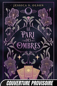 Le Pari des ombres, T1 : Le Pari des ombres
