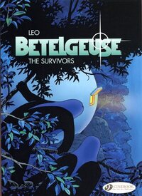 CHARACTERS - THE SURVIVORS - TOME 1 BETELGEUSE - VOL01