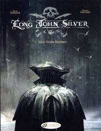 Long John Silver - tome 1 Lady Vivian Hastings