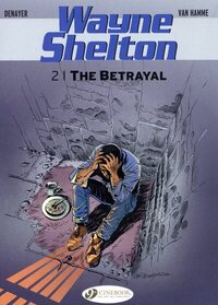 Wayne Shelton - tome 2 The betrayal