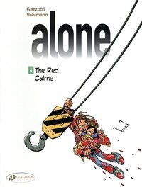ALONE - TOME 4 THE RED CAIRNS