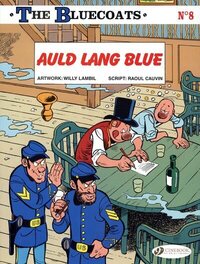THE BLUECOATS - TOME 8 AULD LANG BLUE