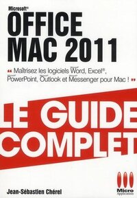 GUIDE COMPLET OFFICE MAC 2011