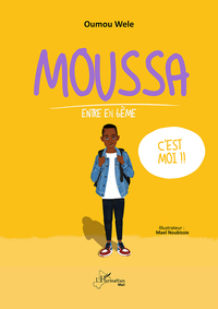 MOUSSA ENTRE EN 6EME