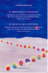 Le souffle des intentions / Il soffio delle intenzioni