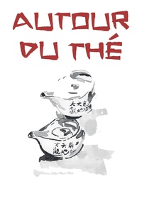 Autour du thé