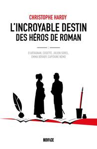 L'incroyable destin des héros de roman