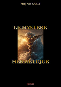 Le mystère hermétique