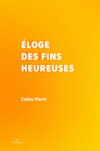 Éloge des fins heureuses