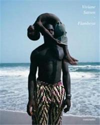 Viviane Sassen Flamboya /anglais