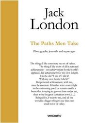 Jack London: The Paths Men Take /anglais
