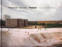 Alexander Gronsky Pastoral - Moscow Suburbs /anglais