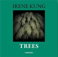 Irene Kung Trees (voir 9788869654657) /anglais