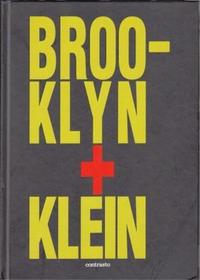 William Klein Brooklyn + Klein /anglais