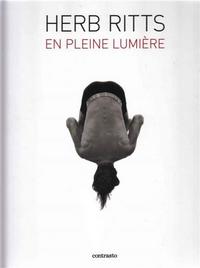 Herb Ritts En pleine LumiEre /franCais