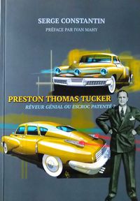 PRESTON THOMAS TUCKER - REVEUR GENIAL OU ESCROC PATENTE