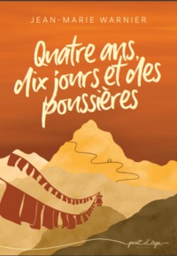 Quatre ans, dix jours et des poussières
