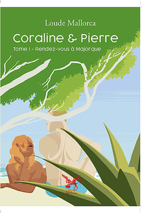 Coraline et Pierre - Rendez-vous à Majorque