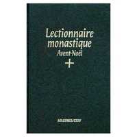 LECTIONNAIRE MONASTIQUE (LATIN-FRANCAIS) VOL. 1 AVENT-NOEL