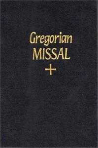 THE GREGORIAN MISSAL