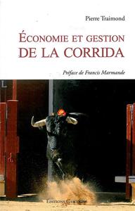 Economie et gestion de la corrida