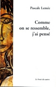 Comme on se ressemble