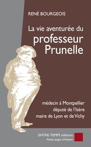 La vie aventurée du professeur Prunelle