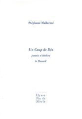 UN COUP DE DES JAMAIS N'ABOLIRA LE HASARD
