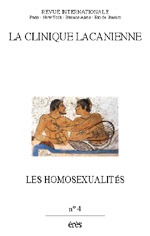 Clinique Lacanienne 04 - Les homosexualités