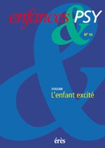 Enfances & psy 14 - L'enfant excité