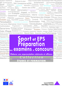 SPORT ET EPS, PREPARATION AUX EXAMENS ET CONCOURS - ELABORER UNE ARGUMENTATION COHERENTE ET EFFICACE