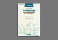 DISCOURS SACRES - REVE, RELIGION, MEDECINE AU IIE SIECLE..