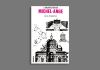 L' ARCHITECTURE DE MICHEL-ANGE