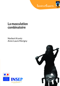 La musculation combinatoire