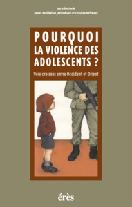 Pourquoi la violence des adolescents ?