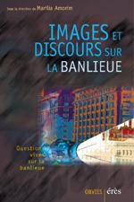 Images et discours sur la banlieue