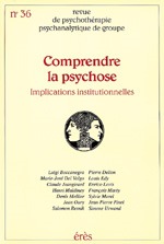 RPPG 36 - Comprendre la psychose