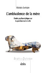 L'ambivalence de la mère