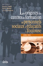 Origines des centres de formation de personnels sociaux